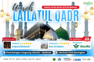 Umroh Lailatul Qadr - Malam Seribu Bulan di Kota Mekkah